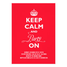 Keep Calm And Party On Holiday New Year Invite