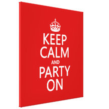 Keep Calm and Party On (in any colour) Gallery Wrap Canvas