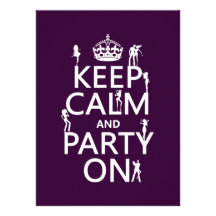Keep Calm and Party On (party girls) (all colours) Invitations