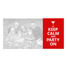 Keep Calm and Party On Photo Card