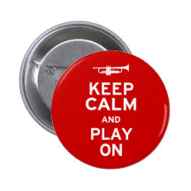 Keep Calm and Play On Pinback Button