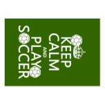Keep Calm and Play Soccer (any colour) Business Cards