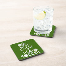 Keep Calm and Play Soccer (any colour) Coaster