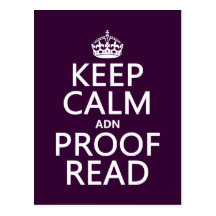 Keep Calm 'and' Proofread (adn) (in any colour) Post Card