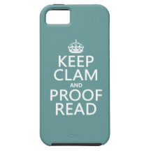 Keep Calm and Proofread (clam) (any colour) iPhone 5 Covers