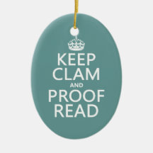 Keep Calm and Proofread (clam) (any colour) Christmas Tree Ornament