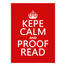 Keep Calm and Proofread (kepe) (in any colour) Custom Invites