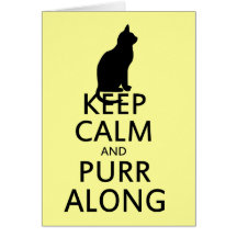 Keep Calm and PURR Along Card