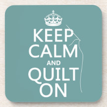 Keep Calm and Quilt On - available in all colours Beverage Coasters