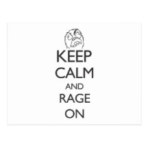 Keep Calm and Rage On Postcards