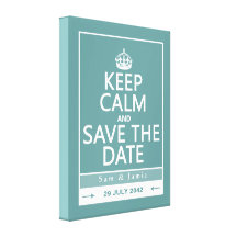 Keep Calm and Save the Date (fully customisable) Gallery Wrapped Canvas