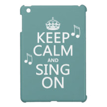 Keep Calm and Sing On - all colours