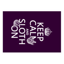 Keep Calm and Sloth On Business Card