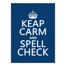 Keep Calm and Spell Check (with errors)(any colour Personalised Invite