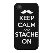 Keep Calm and stache on mustache funny facial hair iPhone 4/4S Case