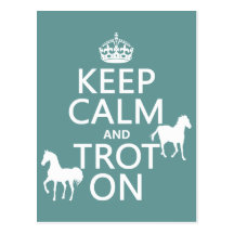Keep Calm and Trot On - Horses - All Colours Post Card