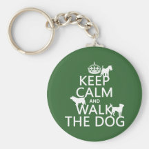 Keep Calm and Walk The Dog - all colours Keychain