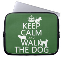 Keep Calm and Walk The Dog - all colours Laptop Sleeve