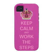 Keep Calm and Work the Steps iPhone 4 Cover