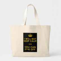 KEEP CALM F OFF BAG