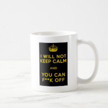 KEEP CALM F OFF MUG