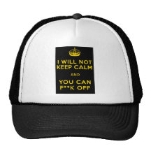 KEEP CALM F OFF TRUCKER HAT
