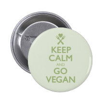 Keep Calm Go Vegan Pinback Buttons