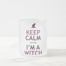 Keep Calm - I'm a Witch Mug