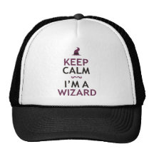 Keep Calm I'm A Wizard Trucker Hat