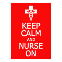 Keep Calm & Nurse On invitation, customise