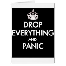 Keep Calm? Pfft! Card