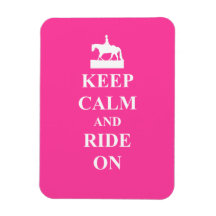 Keep calm & ride on (pink) magnets