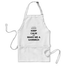 KEEP CALM; SAMMICH TIME APRONS
