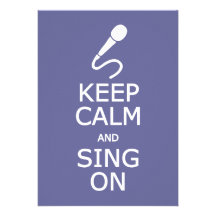 Keep Calm & Sing On custom invitations