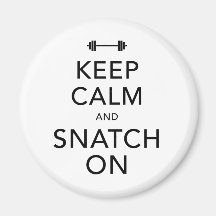Keep Calm Snatch On Black Fridge Magnet