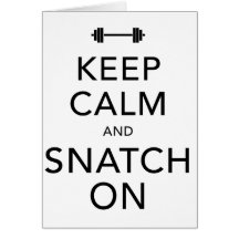 Keep Calm Snatch On Black Greeting Card