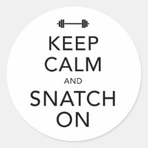 Keep Calm Snatch On Black Round Sticker