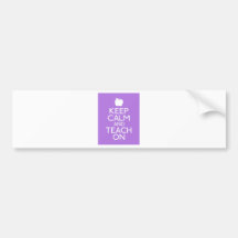 Keep Calm Teach On Bumper Stickers
