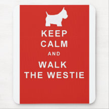 KEEP CALM WALK THE WESTIE MOUSEPAD  BIRTHDAY