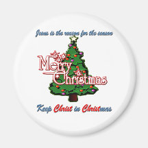 Keep Christ in Christmas Magnet