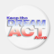 Keep DREAM Act Alive Magnet