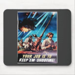 Keep Em Shooting Mouse Pads
