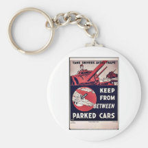 Keep From Between Parked Cars Keychain
