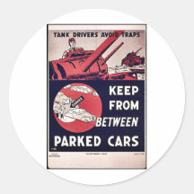 Keep From Between Parked Cars Round Stickers