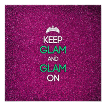 Keep Glam and Glam On Art Photo