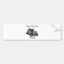 Keep The Lights Burning Bumper Sticker