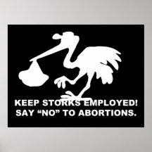Keep the Storks Employed Poster