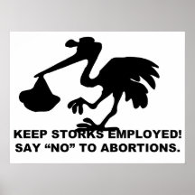 Keep the Storks Employed Poster