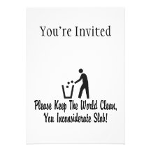 Keep The World Clean You Slob Personalized Invite