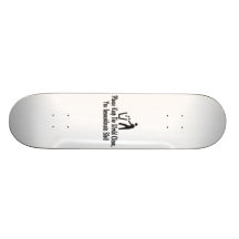 Keep The World Clean You Slob Skateboard Deck